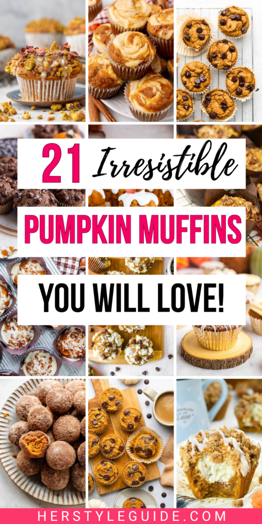 21 IRRESISTIBLE PUMPKIN MUFFIN RECIPES FOR FALL
