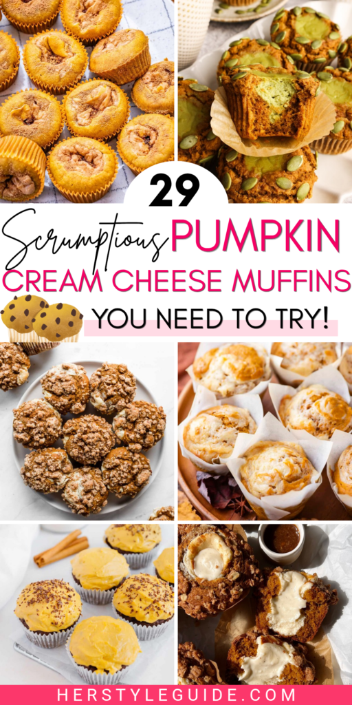 29 SCRUMPTIOUS PUMPKIN CREAM CHEESE MUFFINS